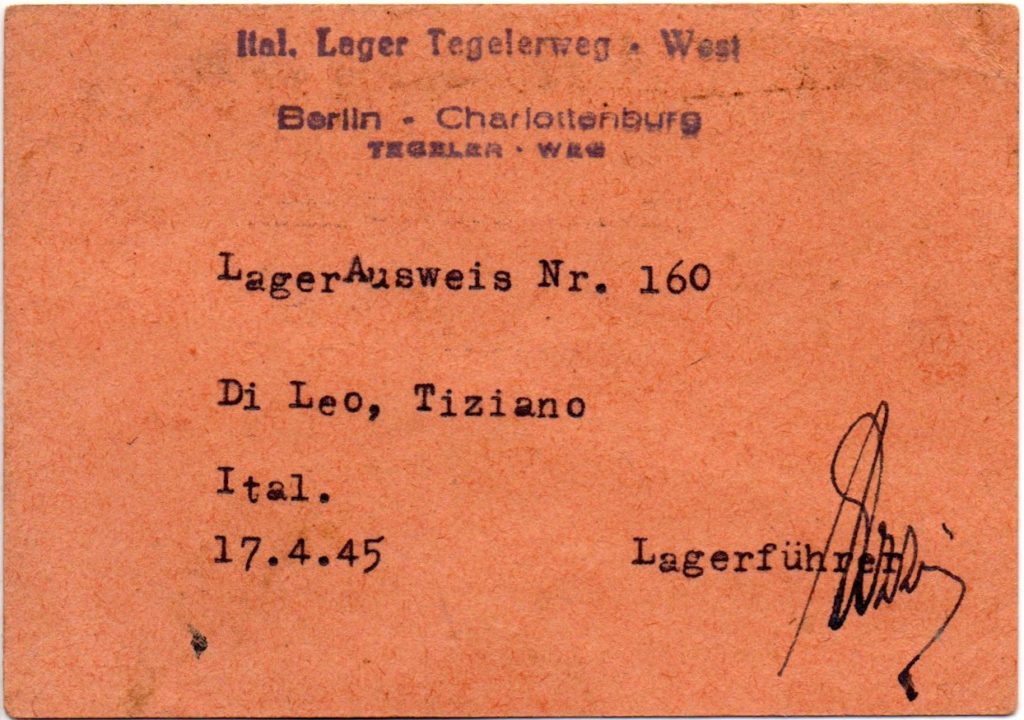Ausweis für das „Italien-Lager“ Tegeler Weg, Berlin, 17. April 1945 © Privatbesitz